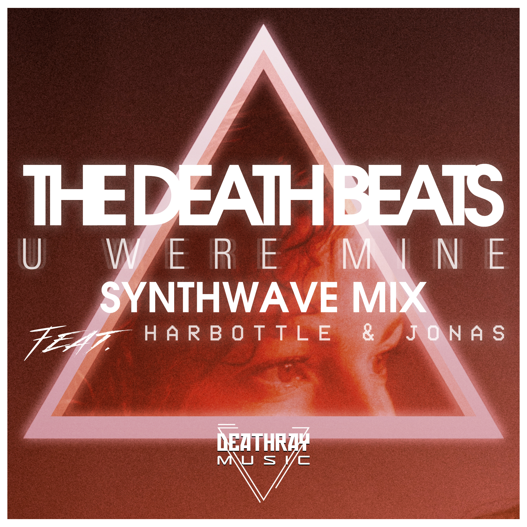 The Death Beats - You Were Mine featuring Harbottle and Jonas - Synthwave Mix