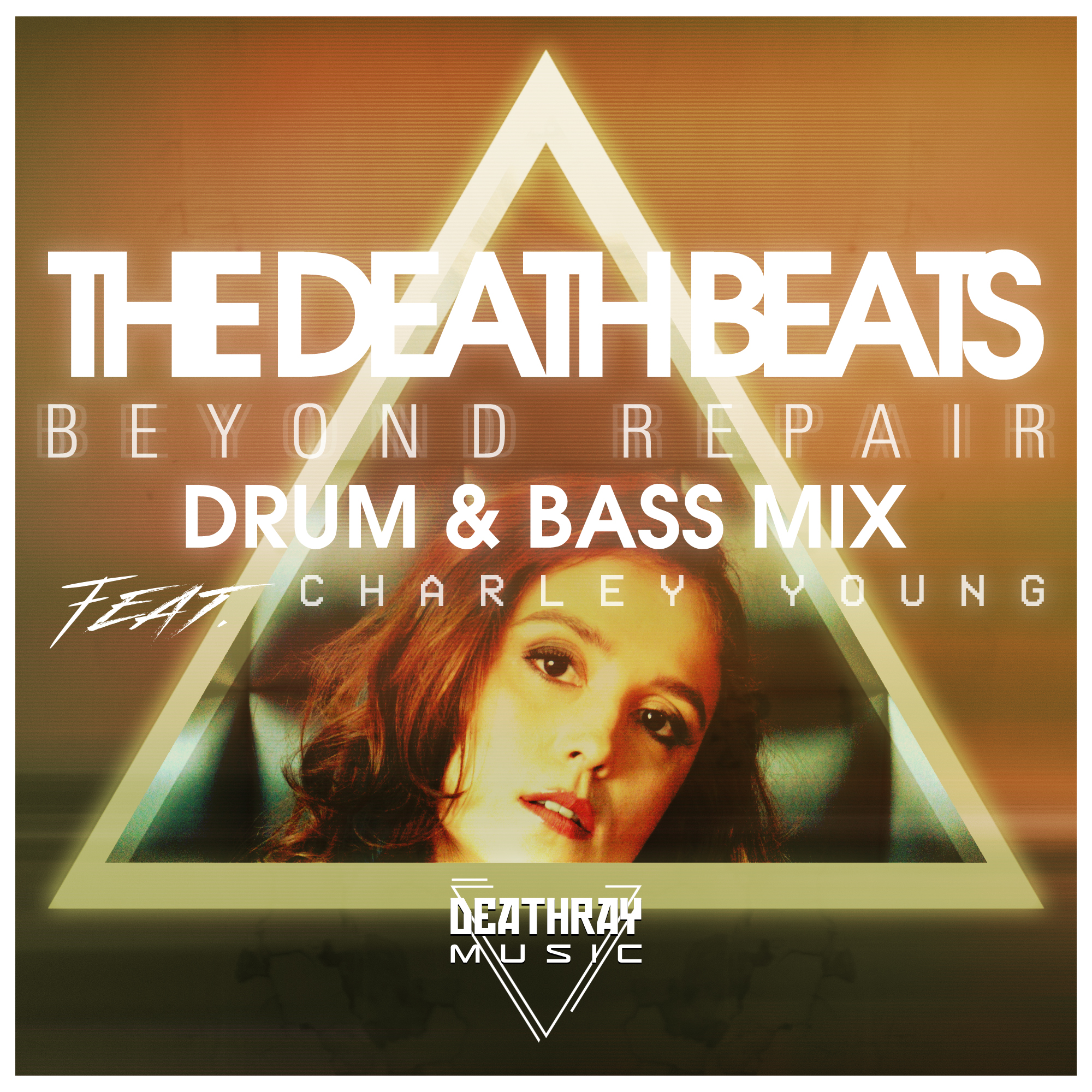 The Death Beats - Beyond Repair featuring Charley Young - Drum and Bass Mix