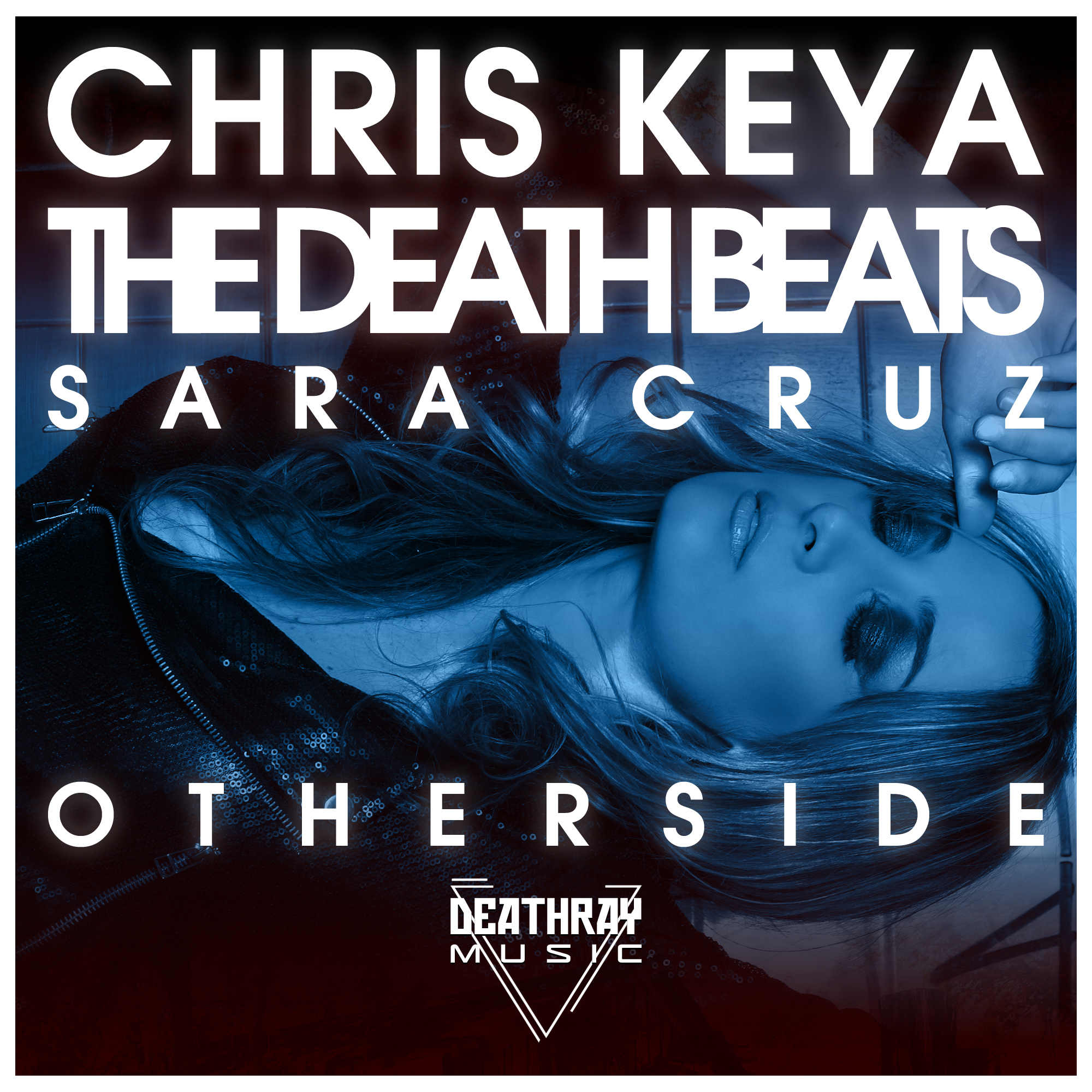 Chris Keya x The Death Beats x Sara Cruz - Otherside